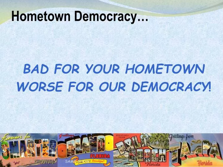 hometown democracy
