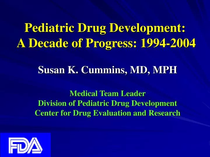 pediatric drug development a decade of progress 1994 2004