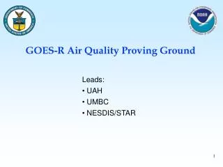 GOES-R Air Quality Proving Ground