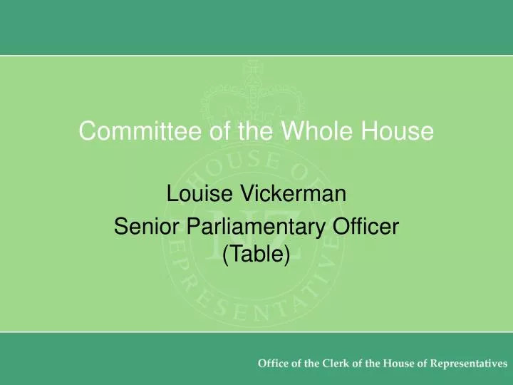 committee of the whole house