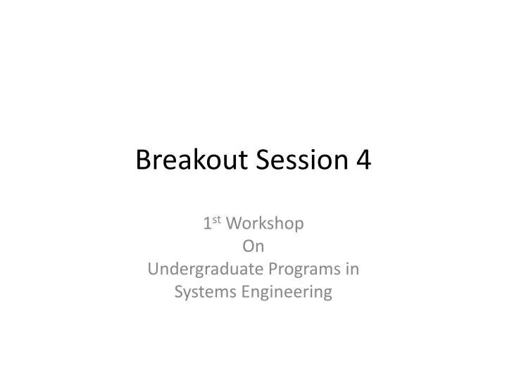 breakout session 4