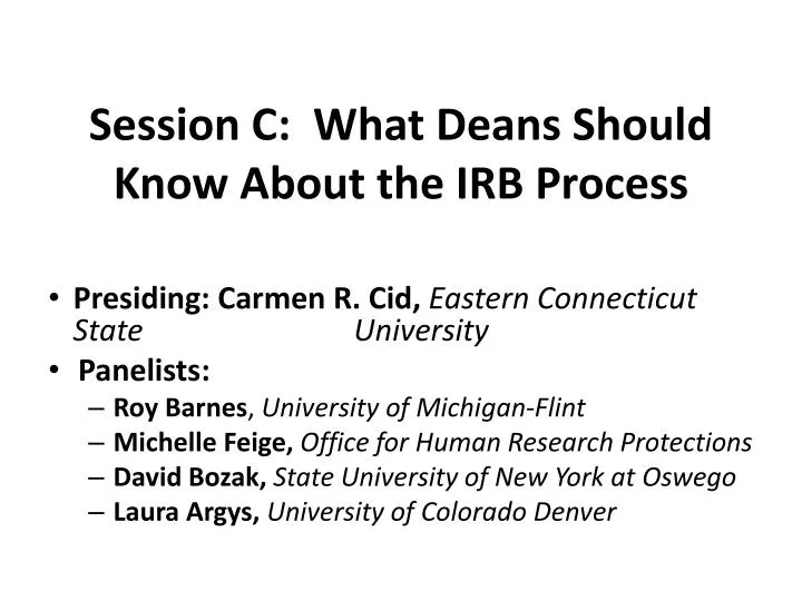 session c what deans should know about the irb process