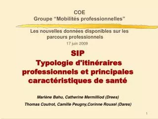 SIP Typologie d'itinéraires professionnels et principales caractéristiques de santé Marlène Bahu, Catherine Mermilliod (