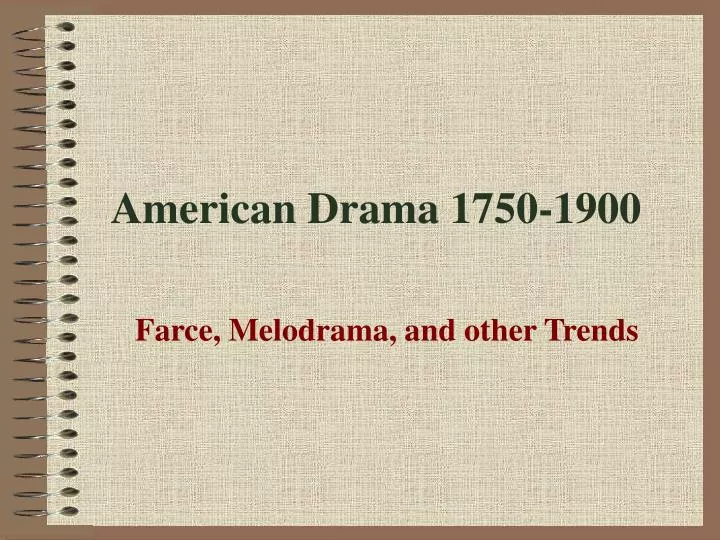american drama 1750 1900