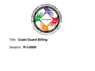 Title: Coast Guard Billing Session : R-3-0900