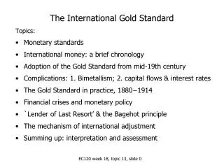 The International Gold Standard