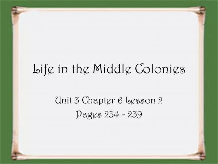 life in the middle colonies