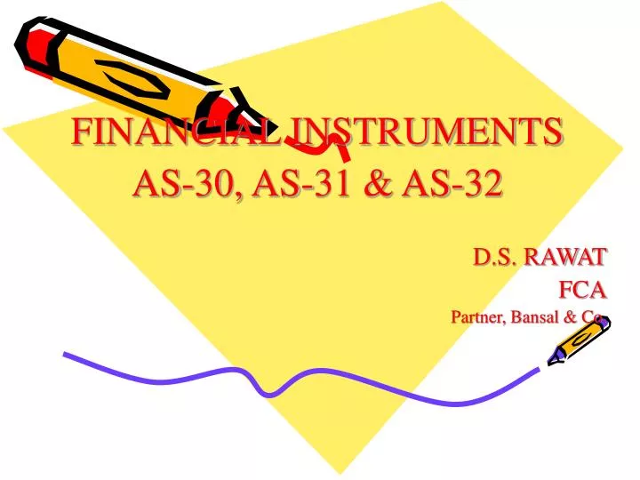 financial instruments as 30 as 31 as 32 d s rawat fca partner bansal co