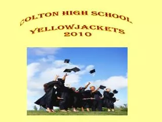 Colton High School YellowJackets 2010