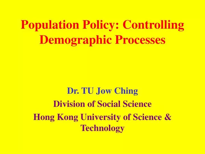population policy controlling demographic processes