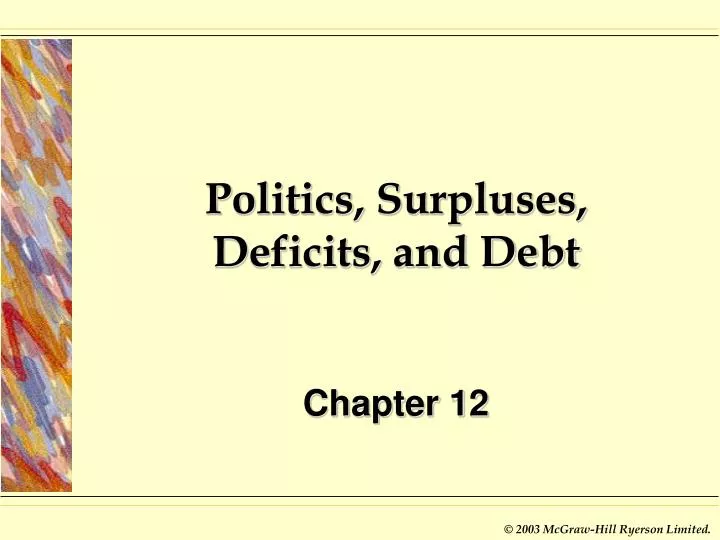 politics surpluses deficits and debt