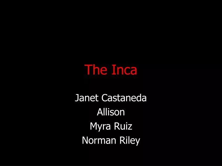 the inca