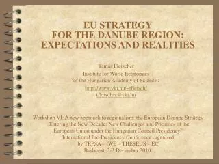 EU STRATEGY FOR THE DANUBE REGION: EXPECTATIONS AND REALITIES