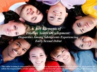 Key Elements of Positive Youth Development: Disparities Among Adolescents Experiencing Early Sexual Debut