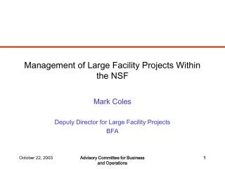 Management of Large Facility Projects Within the NSF