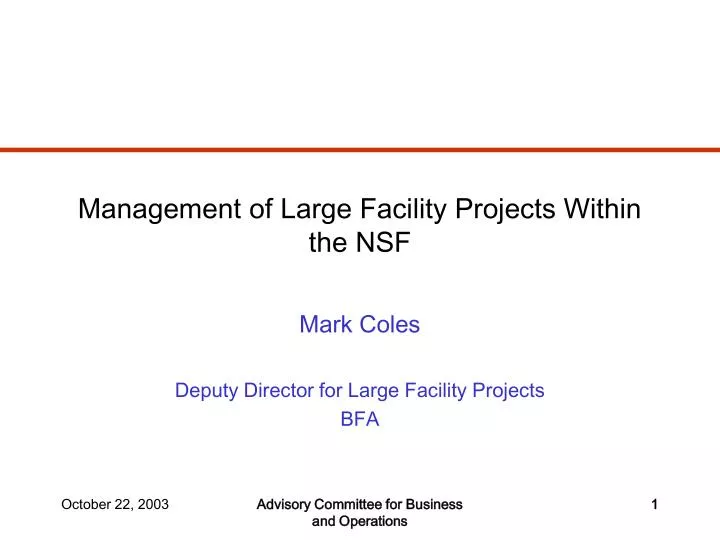 management of large facility projects within the nsf