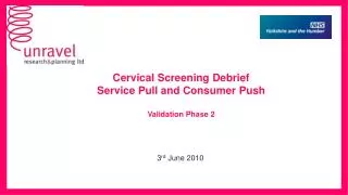 Cervical Screening Debrief Service Pull and Consumer Push Validation Phase 2