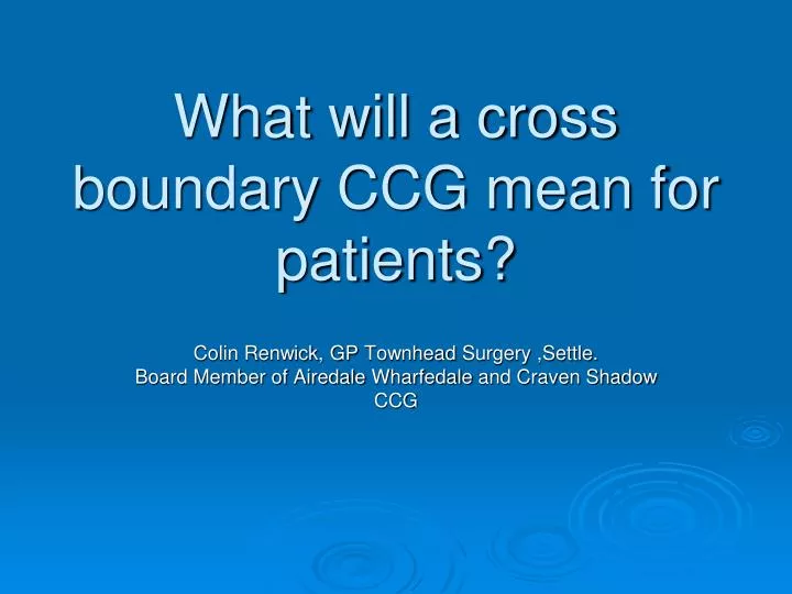 what will a cross boundary ccg mean for patients