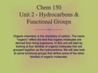 Chem 150 Unit 2 - Hydrocarbons &amp; Functional Groups