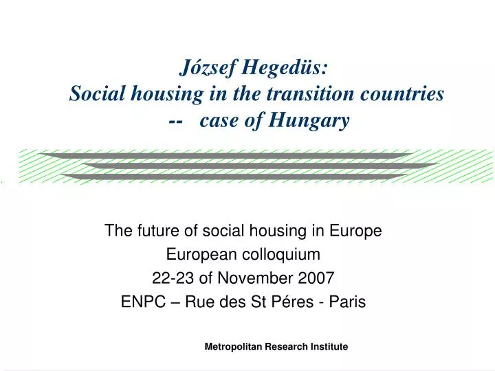 j zsef heged s social housing in the transition countries case of hungary