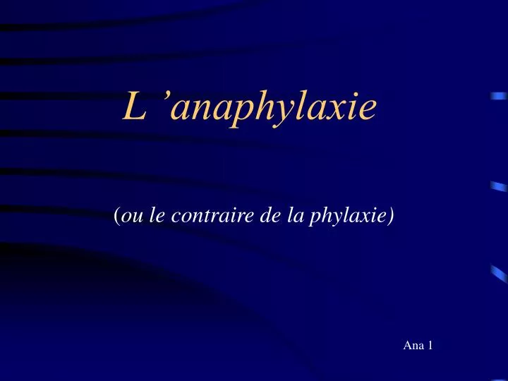 l anaphylaxie