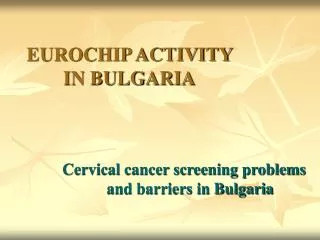 EUROCHIP ACTIVITY IN BULGARIA