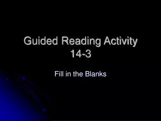 Guided Reading Activity 14-3