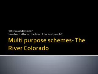 Multi purpose schemes- The River Colorado