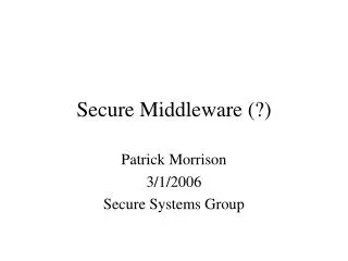 Secure Middleware (?)