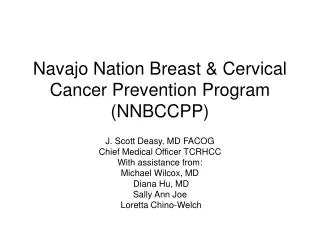 Navajo Nation Breast &amp; Cervical Cancer Prevention Program (NNBCCPP)