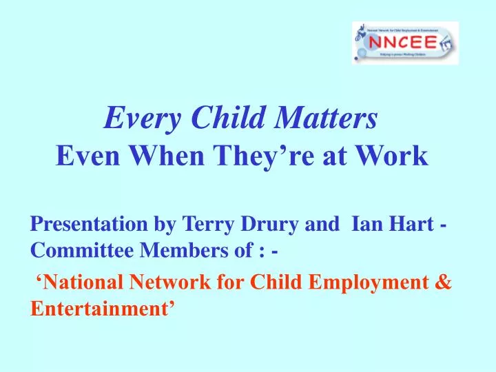 every child matters even when they re at work