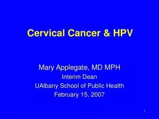 Cervical Cancer &amp; HPV