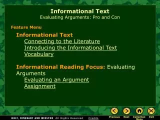 Informational Text Evaluating Arguments: Pro and Con