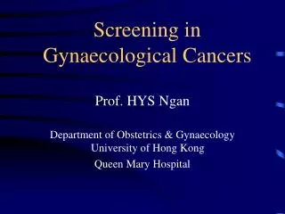 Screening in Gynaecological Cancers