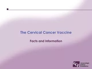 The Cervical Cancer Vaccine