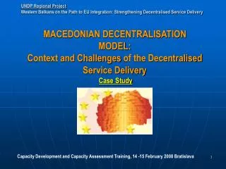 MACEDONIAN DECENTRALISATION MODEL: Context and Challenges of the Decentralised Service Delivery Case Study