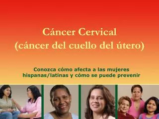 Cáncer Cervical (cáncer del cuello del útero)