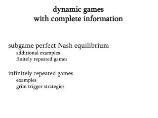 dynamic games with complete information
