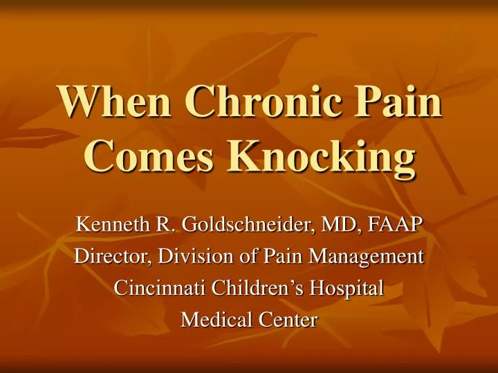 when chronic pain comes knocking