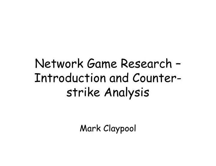 network game research introduction and counter strike analysis