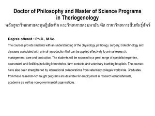 Doctor of Philosophy and Master of Science Programs in Theriogenology