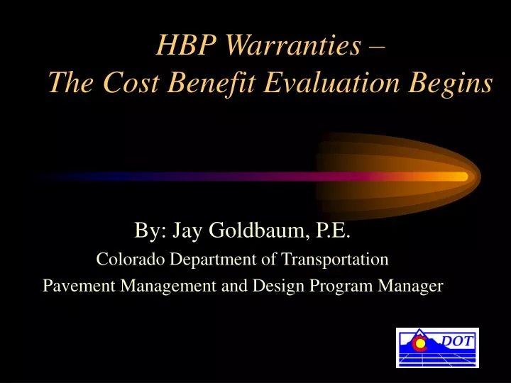 hbp warranties the cost benefit evaluation begins
