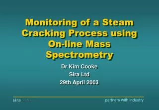 Monitoring of a Steam Cracking Process using On-line Mass Spectrometry