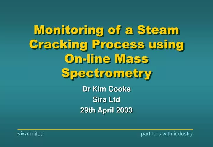 monitoring of a steam cracking process using on line mass spectrometry