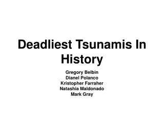 Deadliest Tsunamis In History