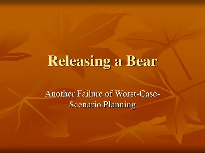 releasing a bear
