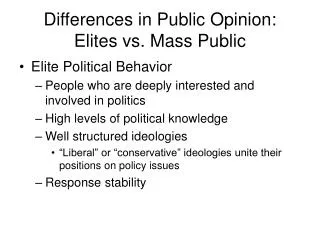 Differences in Public Opinion: Elites vs. Mass Public