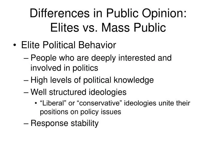 differences in public opinion elites vs mass public