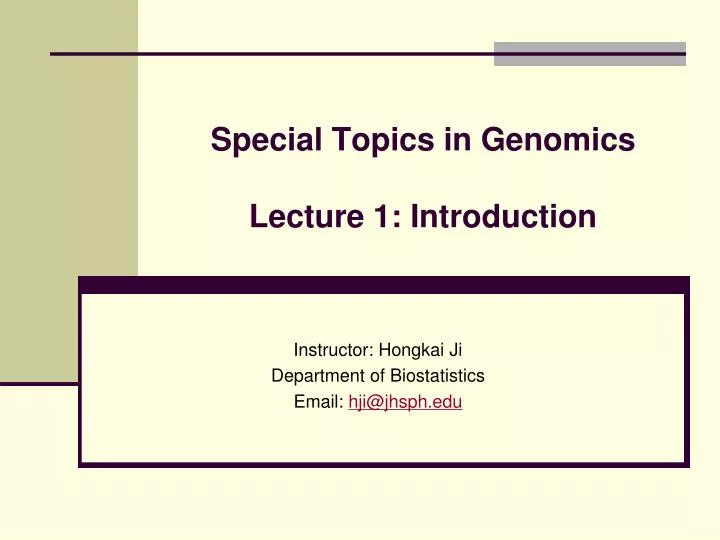 special topics in genomics lecture 1 introduction