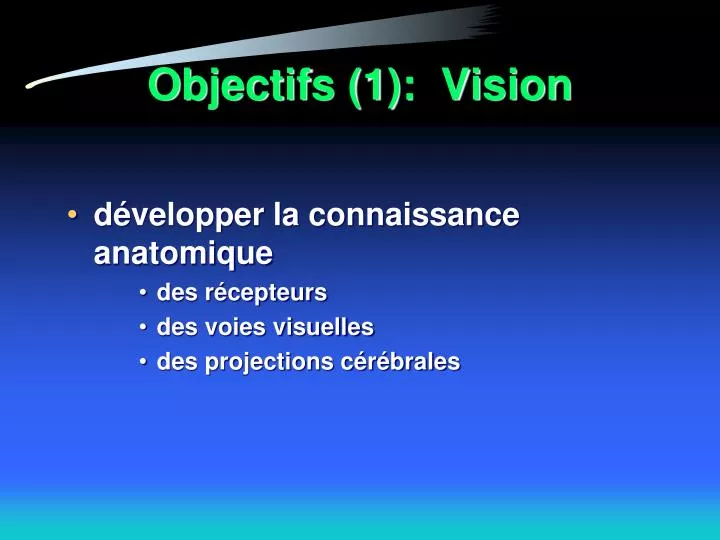 objectifs 1 vision